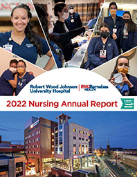 2022 Nursing Annual Report Robert Wood Johnson University Hospital